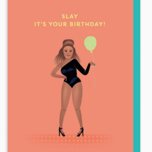 Beyonce Slay B'day Greeting Card - Image 1