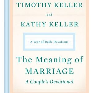 The Meaning of Marriage: A Couple's Devotional: A Year of Daily Devotions, Author: Timothy Keller, Kathy Keller - Image 1