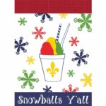 Snoballs Y'all Garden Flag 3 M011062
